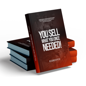 You Sell What You Once Needed